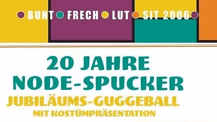 20 Johr Guggemusik Node-Spucker e.V.