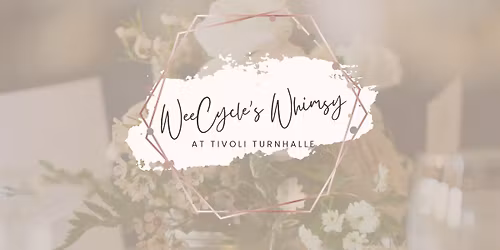 WeeCycle's Whimsy at Tivoli Turnhalle