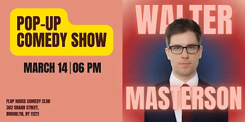 Walter Masterson Pop-Up Show