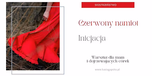 Czerwony namiot. Weekend dla mam i c\u00f3rek