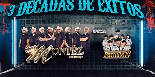 Montez De Durango & Patrulla 81 - 3 Decadas