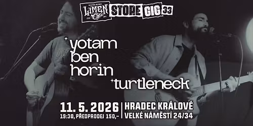 Limen Store Gig 33: Yotam Ben Horin (IL \/ Useless ID), Turtleneck (Dan Rola z Krang)