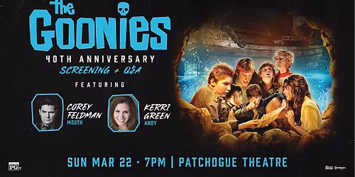 Hey You Guys!!! It\u2019s Corey Feldman and Kerri Green! Goonies Movie Screening, Conversation and Q&A