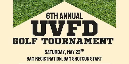 6th Annual UVFD Golf Tournament