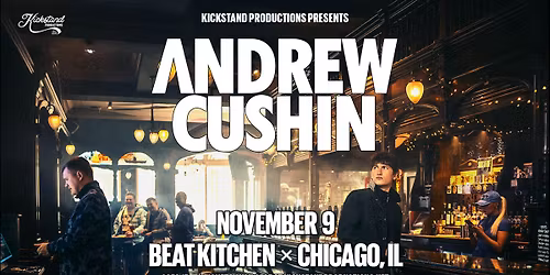 Andrew Cushin at Beat Kitchen