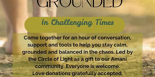 Staying Grounded In Challenging Times