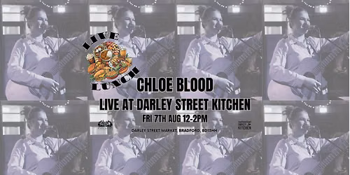 Chloe Blood live at Darley Street Kitchen