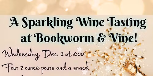 A Celebration Of Bubbles Wine Tasting