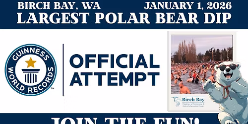 GUINNESS WORLD RECORDS\u2122 Attempt: Largest Polar Bear Dip \u2013 Birch Bay