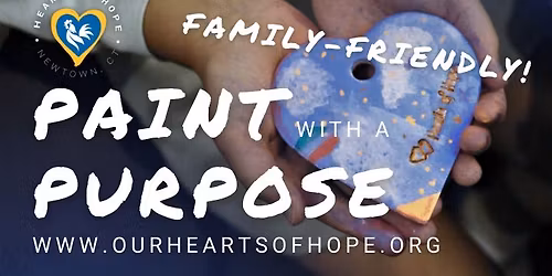 Paint with a Purpose - Create Hearts of Hope Gifts for House of Harrison