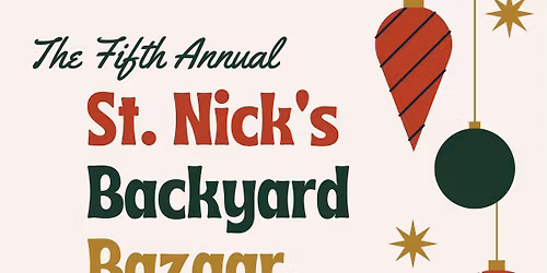 Saint Nick\u2019s Backyard Bazaar!