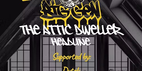 Big Gens Attic Dweller Headline Show 
