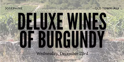 Deluxe Wines of Burgundy