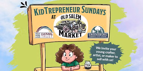 Old Salem \u2728KidTrepreneur Market\u2728