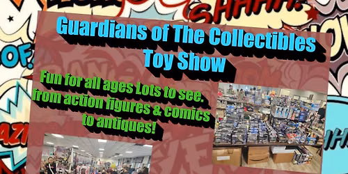 Guardians of The Collectibles Toy Show