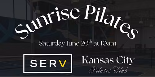 Sunrise Pilates by Kansas City Pilates Club at SERV