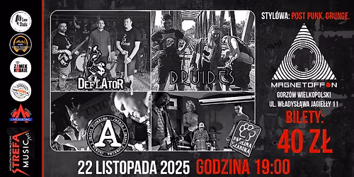 PUNK ROCK & GRUNGE !!! Zagraj\u0105: PADLINA SZARIKA + DRUIDES + JADZIA I DZIECI PUSZKINA + DEFLATOR