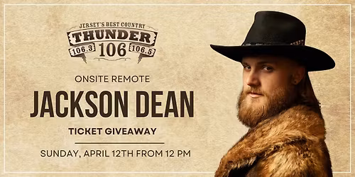 Thunder 106 Onsite Remote & Jackson Dean Ticket Giveaway
