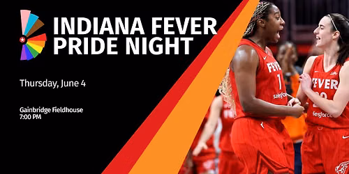 Indiana Fever x Indy Pride Night