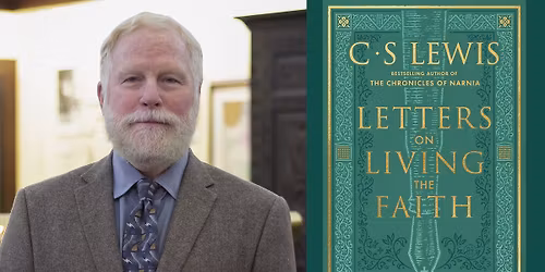 C.S. Lewis: A Mentor by Mail with David C. Downing