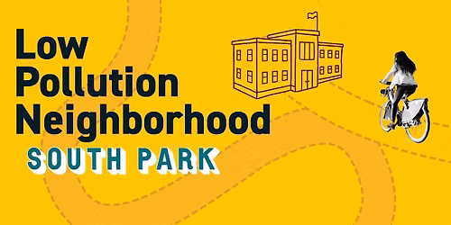 SDOT Low Pollution Neighborhood Open House - South Park
