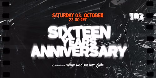102 CLUB - SIXTEEN YEARS ANNIVERSARY
