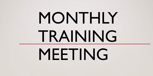 Monthly Training Meeting