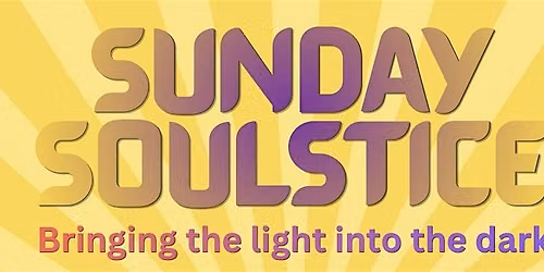Sunday Soulstice