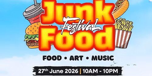 JUNK FOOD FESTIVAL 2026