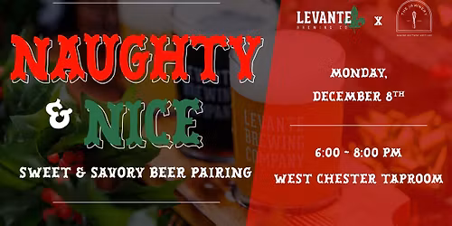Naughty & Nice Sweet & Savory Beer Pairing (Mon., 12\/8)
