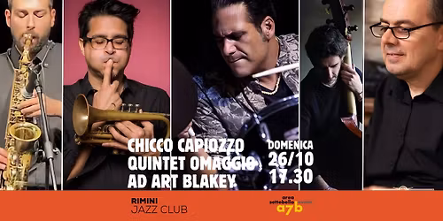 Chicco Capiozzo Quintet - Omaggio ad Art Blakey | a7b Area Settebello