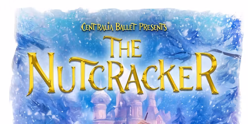 Centralia Ballet presents The Nutcracker