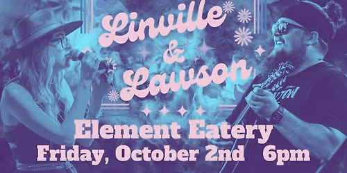 Linville & Lawson @ Element Eatery Cincinnati