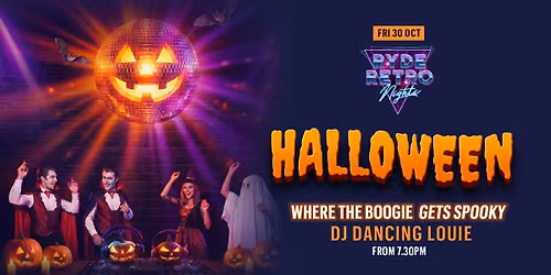 Ryde Retro Nights | Halloween Dancing Dj Louie