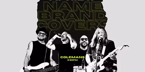 Name Brand Covers\u2014Tipp Hill Takeover at Coleman\u2019s