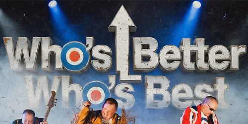 Who's Better Who's Best - The Who Tribute