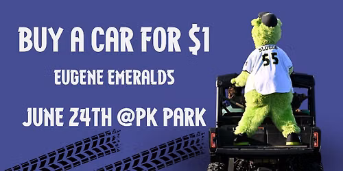 Buy a Car for $1 | Eugene Emeralds
