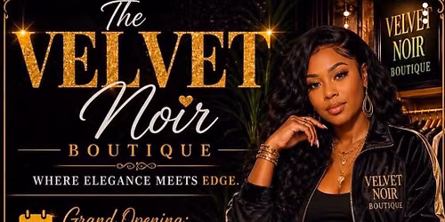 Velvet Noir Grand Opening