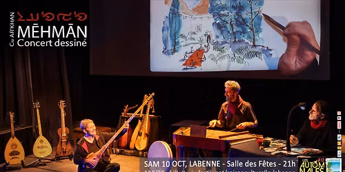 CONCERT DESSIN\u00c9 'M\u0112HM\u0100N' - Compagnie Ar'khan [Emmanuelle TROY, Micha\u00ebl AMOUROUX, Philippe BICHON]