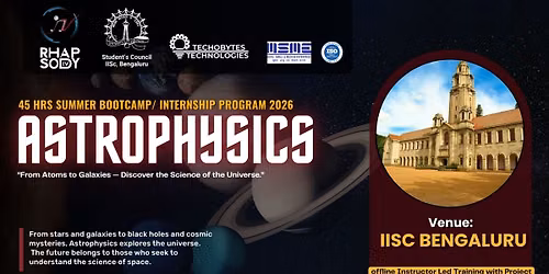 Astrophysics-Space & Science - 45 Hrs Summer Training Program'26 at IISc Bengaluru