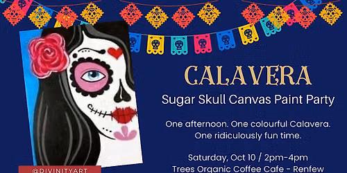 Calavera Sugar Skull Paint and Sip Party