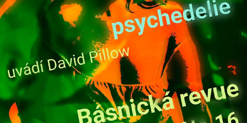 B\u00e1snick\u00e1 revue No.16 \/ Psychedelie 
