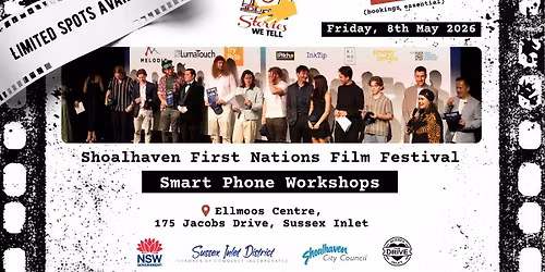 Shoalhaven First Nations Film Festival \u2013 Smart Phone Workshops