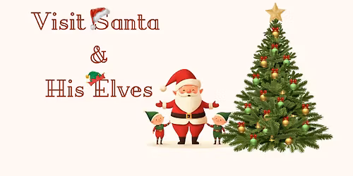 Visit Santa & His Elves