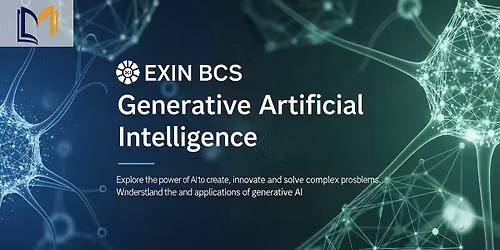 Generative AI EXIN BCS \u2013 1 Day Workshop Conroe, TX