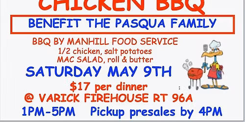 Chicken BBQ Dinner and Raffle Benefit for the Pasqua Family. 