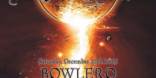 Winds Of Neptune and Angel Of Mars at Bowlero