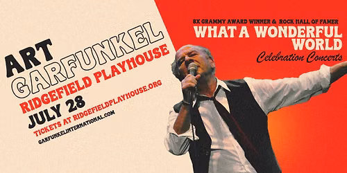 Art Garfunkel: What A Wonderful World Celebration Concerts