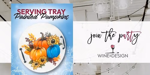 Painted Pumpkin 20" Serving Tray | Wine & Design
