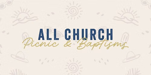 All Church Picnic and Baptisms